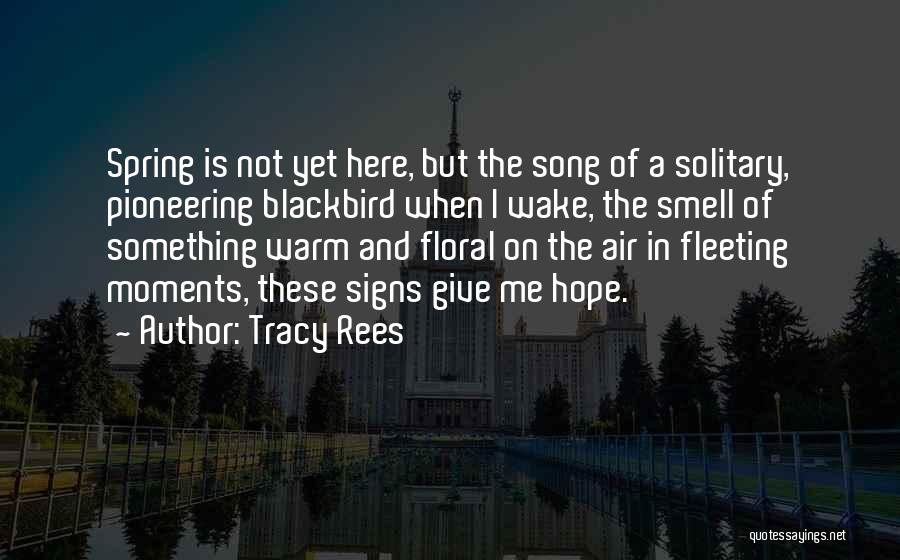 Tracy Rees Quotes 1500532