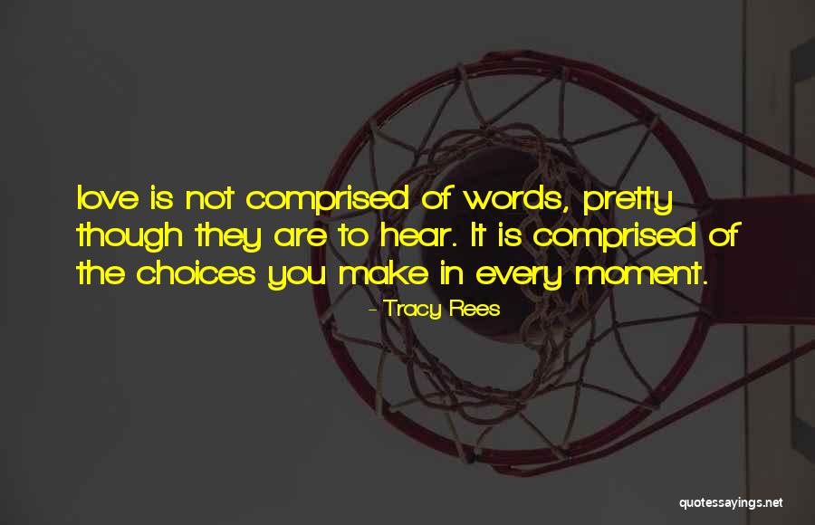 Tracy Rees Quotes 181955