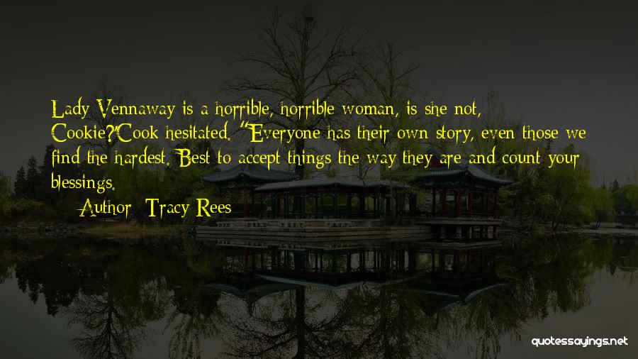 Tracy Rees Quotes 962675