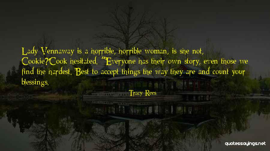 Tracy Rees Quotes 962675