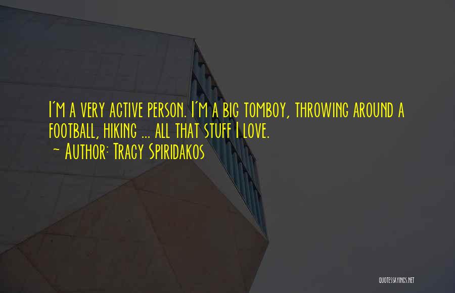 Tracy Spiridakos Quotes 1535017