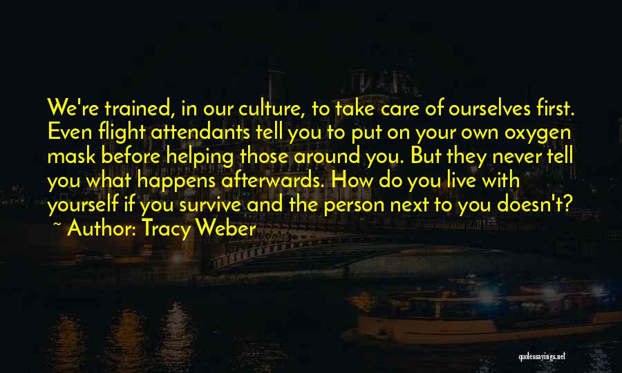 Tracy Weber Quotes 1487962