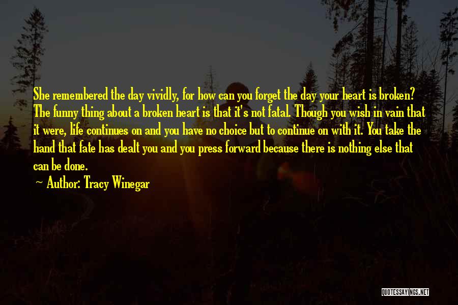 Tracy Winegar Quotes 777844