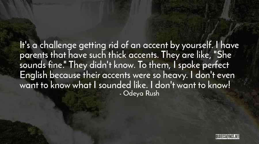 Traczyk Ii Quotes By Odeya Rush Traczyk Ii Quotes By Odeya Rush
