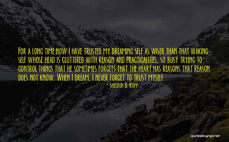Traddles David Quotes By Sheldon B. Kopp Traddles David Quotes By Sheldon B. Kopp
