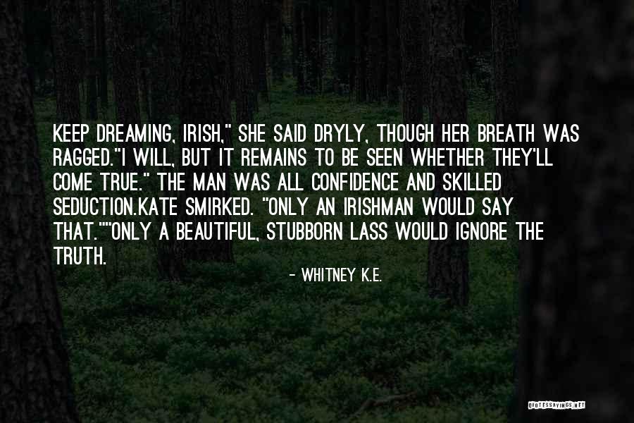Traddles David Quotes By Whitney K.E. Traddles David Quotes By Whitney K.E.