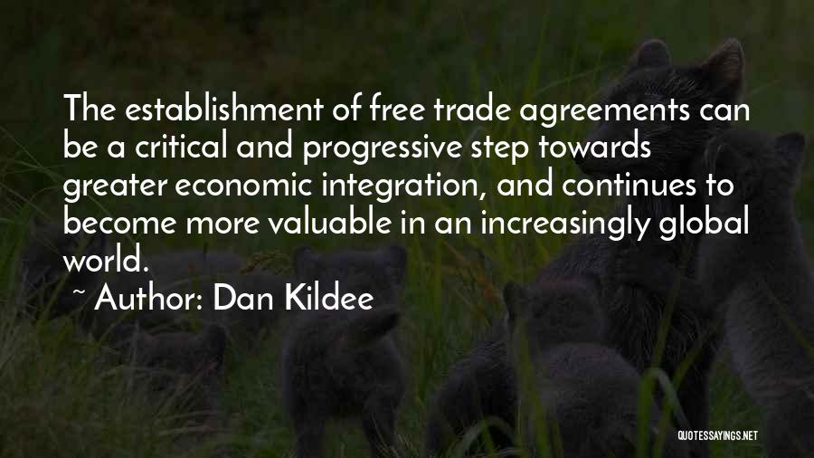Trade Agreements Quotes By Dan Kildee