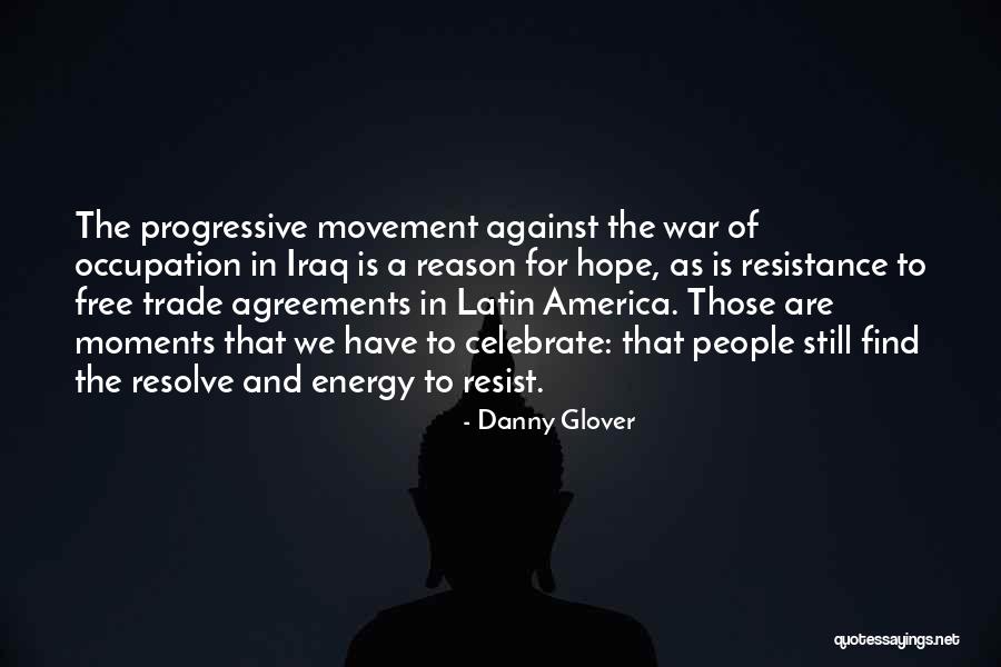 Trade Agreements Quotes By Danny Glover Trade Agreements Quotes By Danny Glover