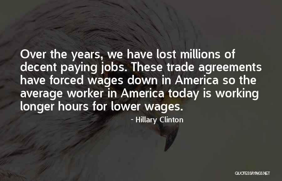 Trade Agreements Quotes By Hillary Clinton