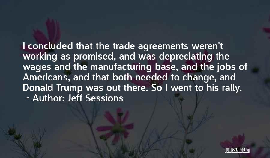 Trade Agreements Quotes By Jeff Sessions