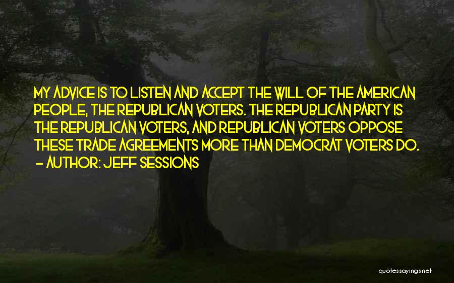 Trade Agreements Quotes By Jeff Sessions