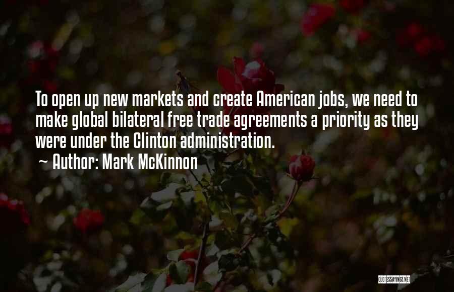 Trade Agreements Quotes By Mark McKinnon