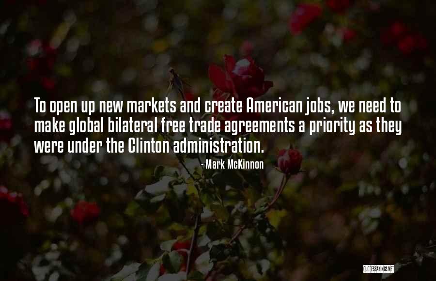 Trade Agreements Quotes By Mark McKinnon