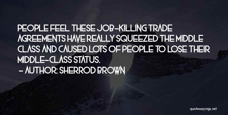 Trade Agreements Quotes By Sherrod Brown
