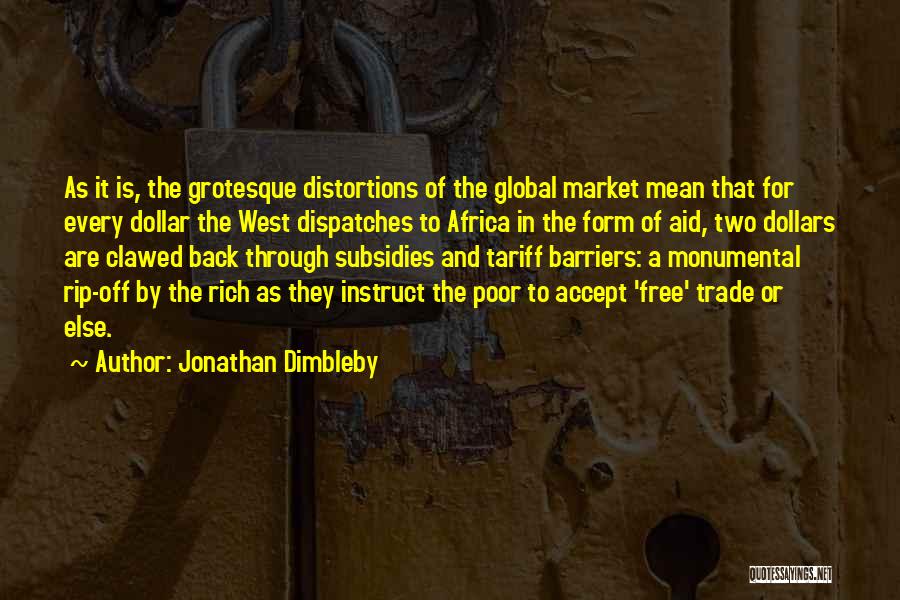 Trade Barriers Quotes By Jonathan Dimbleby