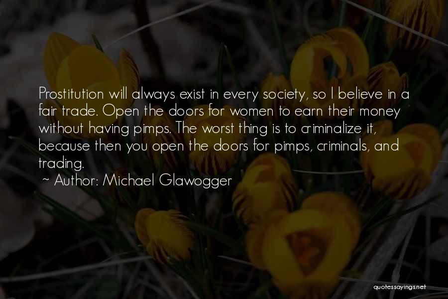 Trade Fair Quotes By Michael Glawogger