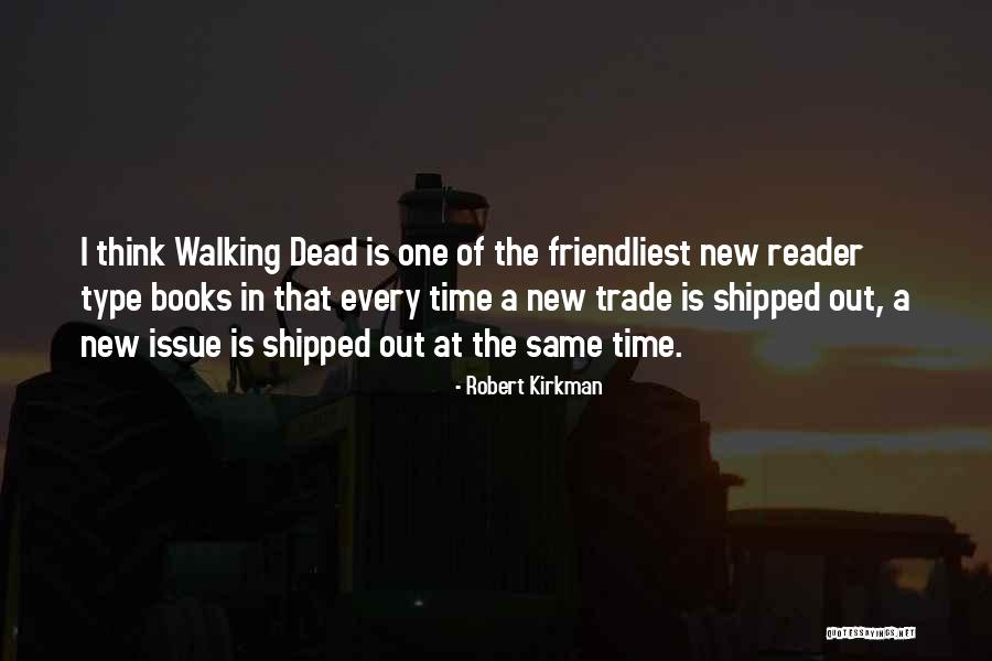 Trade In Quotes By Robert Kirkman