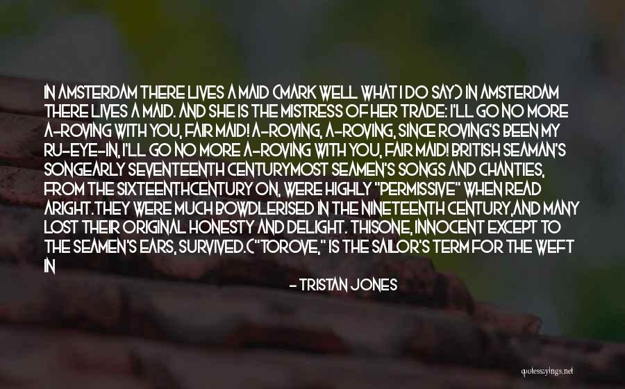 Trade Mark Quotes By Tristan Jones Trade Mark Quotes By Tristan Jones