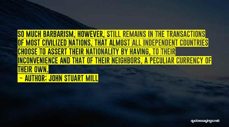 Trade Off Economics Quotes By John Stuart Mill