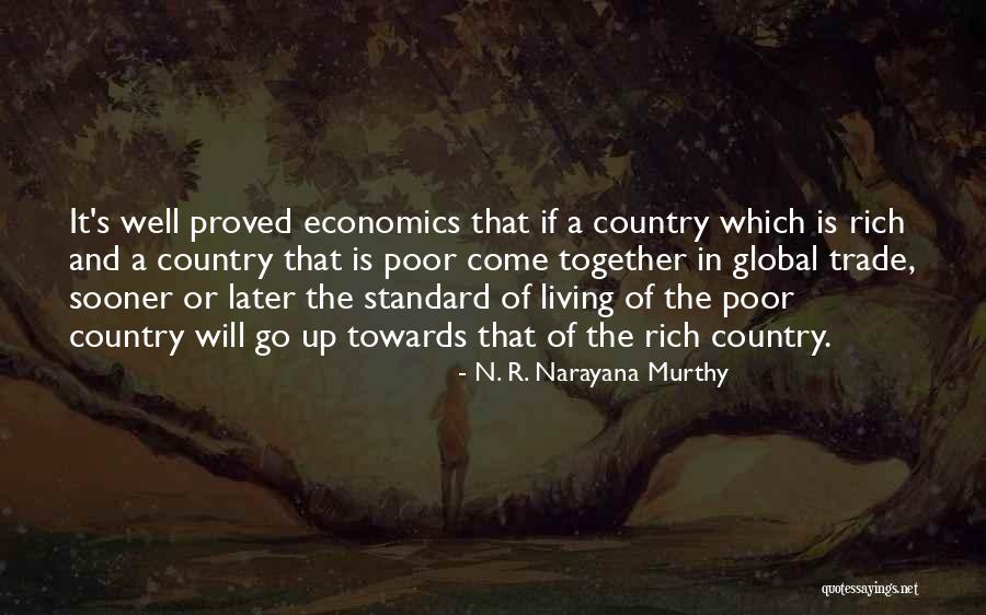 Trade Off Economics Quotes By N. R. Narayana Murthy