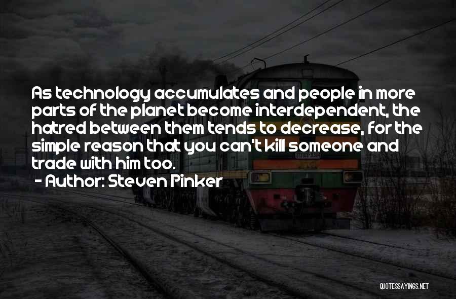 Trade Off Economics Quotes By Steven Pinker