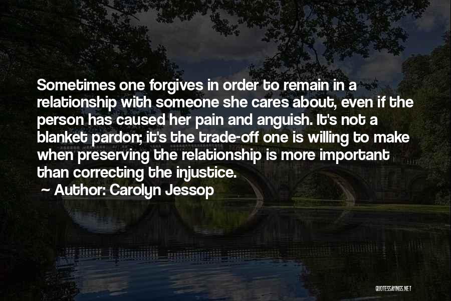 Trade Off Quotes By Carolyn Jessop