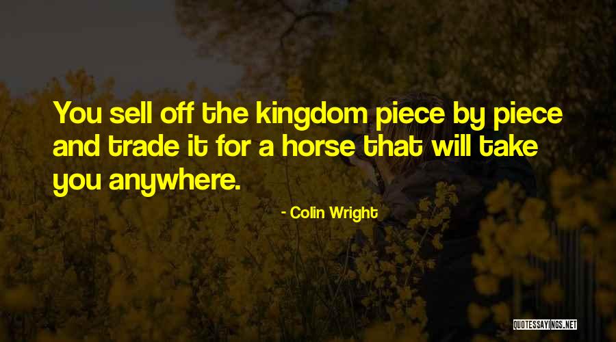 Trade Off Quotes By Colin Wright