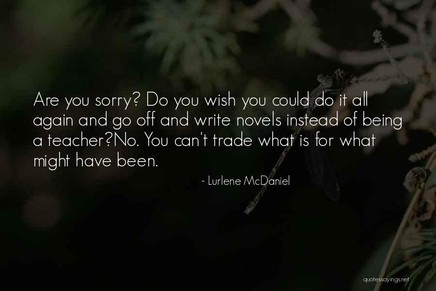 Trade Off Quotes By Lurlene McDaniel