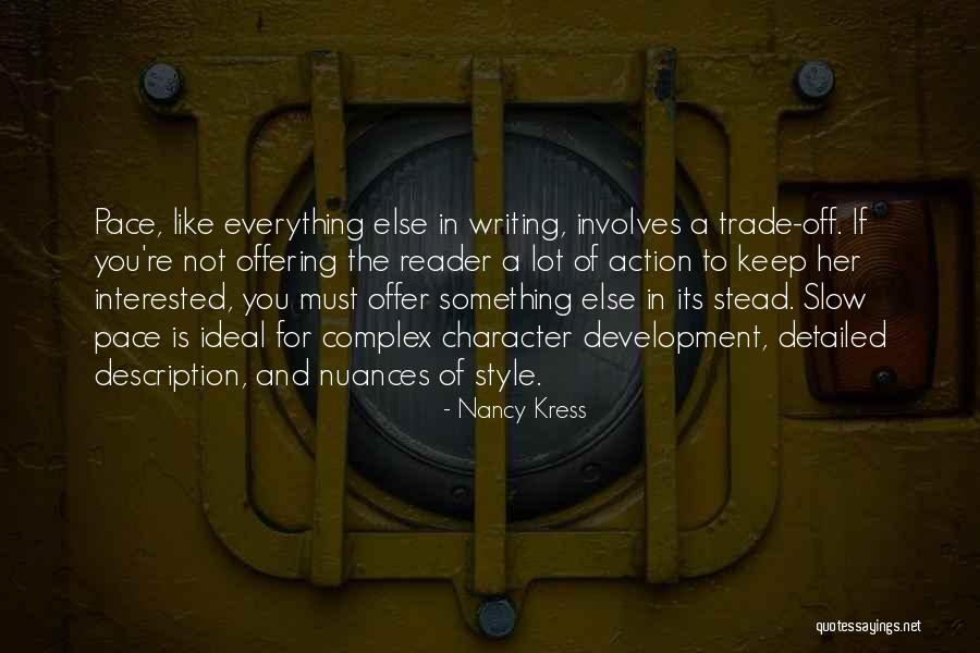 Trade Off Quotes By Nancy Kress