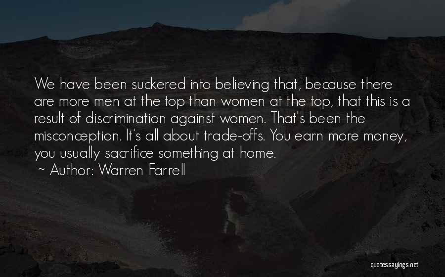 Trade Offs Quotes By Warren Farrell