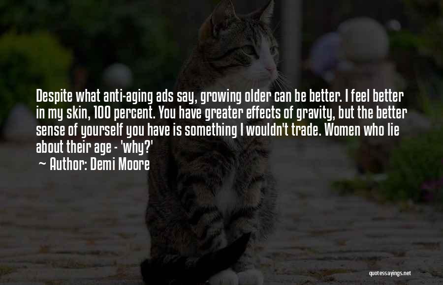 Trade Quotes By Demi Moore