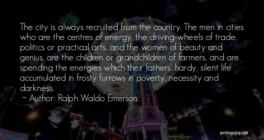 Trade Quotes By Ralph Waldo Emerson
