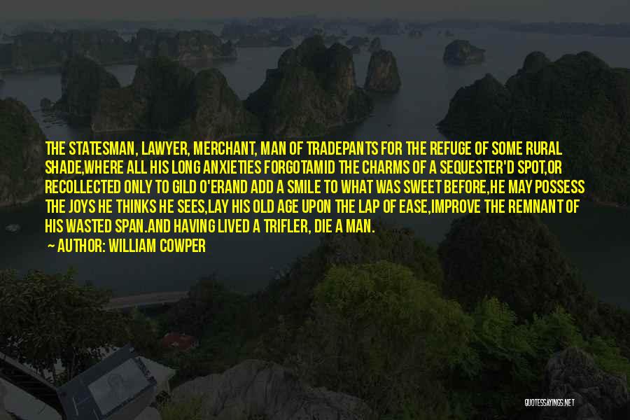 Trade Quotes By William Cowper