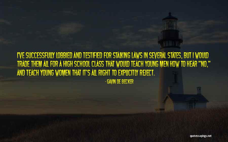 Trade School Quotes By Gavin De Becker Trade School Quotes By Gavin De Becker