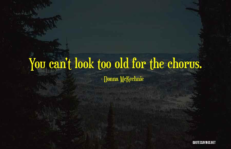 Trade Wars Quotes By Donna McKechnie Trade Wars Quotes By Donna McKechnie
