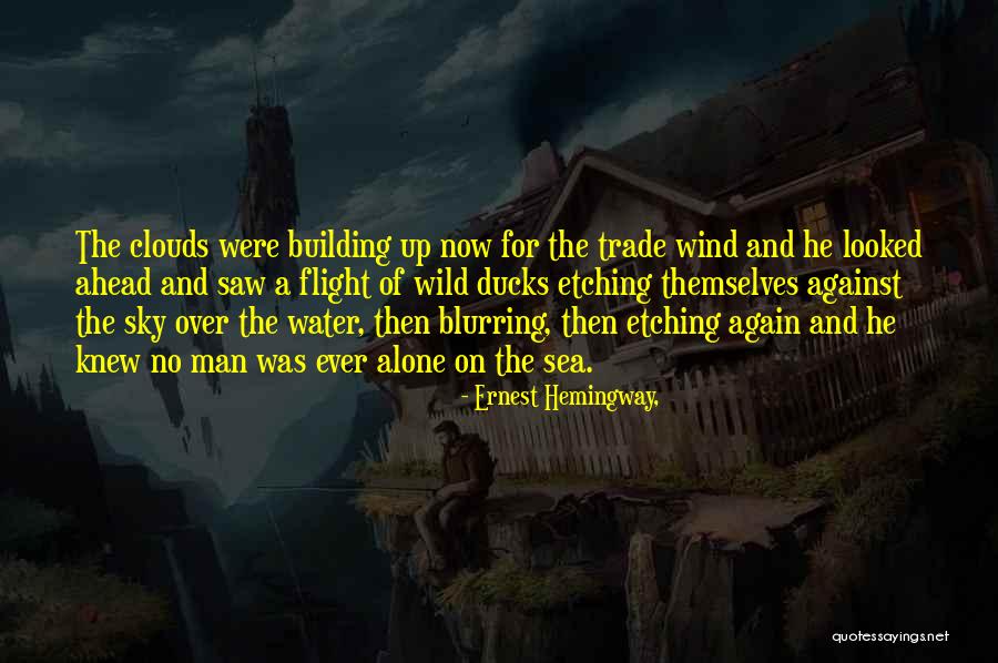 Trade Wind Quotes By Ernest Hemingway, Trade Wind Quotes By Ernest Hemingway,