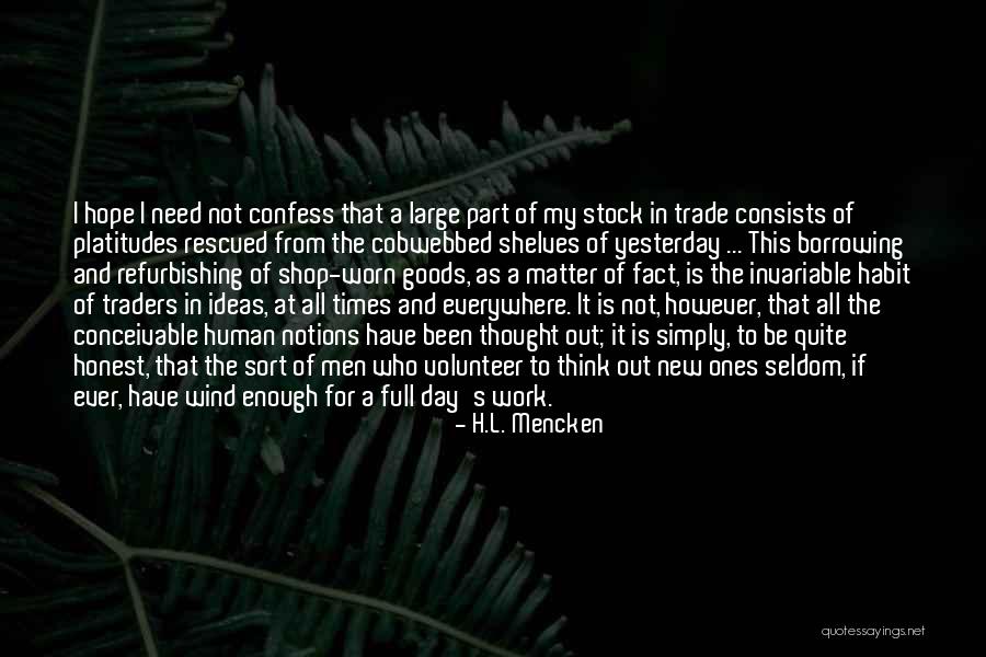 Trade Wind Quotes By H.L. Mencken