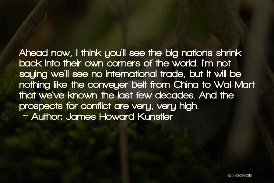 Trade With China Quotes By James Howard Kunstler