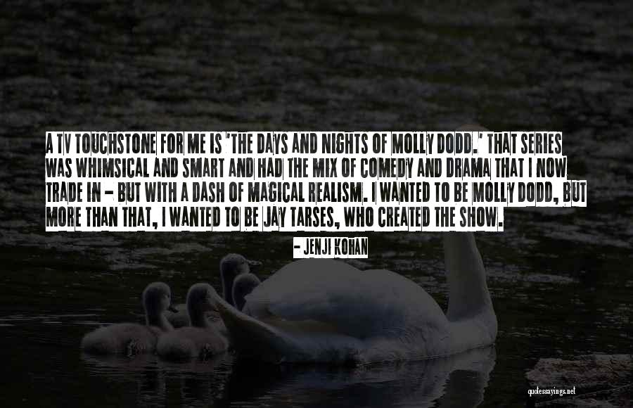 Trade With Me Now Quotes By Jenji Kohan Trade With Me Now Quotes By Jenji Kohan