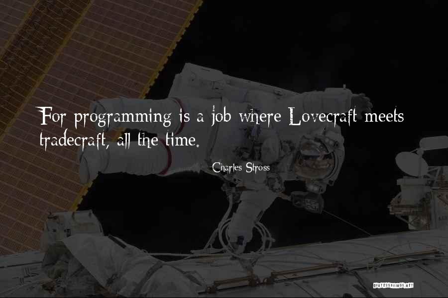 Tradecraft Quotes By Charles Stross Tradecraft Quotes By Charles Stross