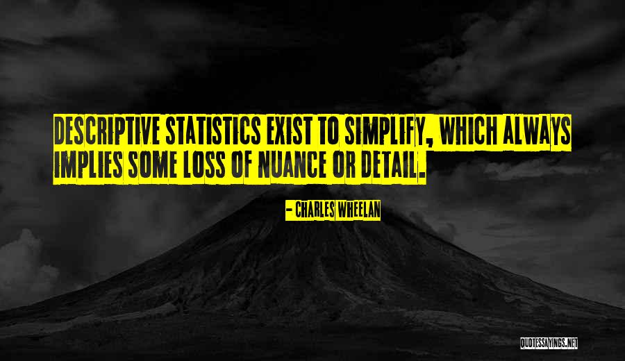 Tradecraft Range Quotes By Charles Wheelan Tradecraft Range Quotes By Charles Wheelan