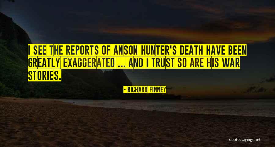 Tradecraft Range Quotes By Richard Finney Tradecraft Range Quotes By Richard Finney