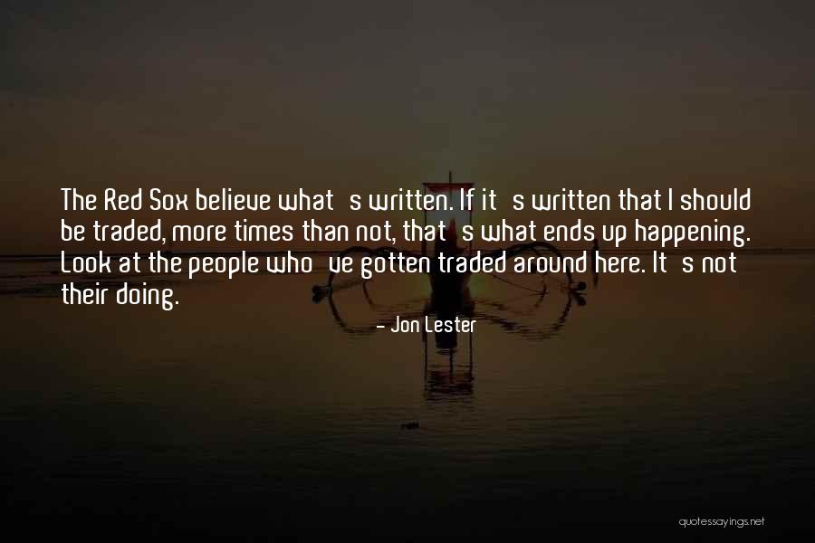 Traded Up Quotes By Jon Lester Traded Up Quotes By Jon Lester