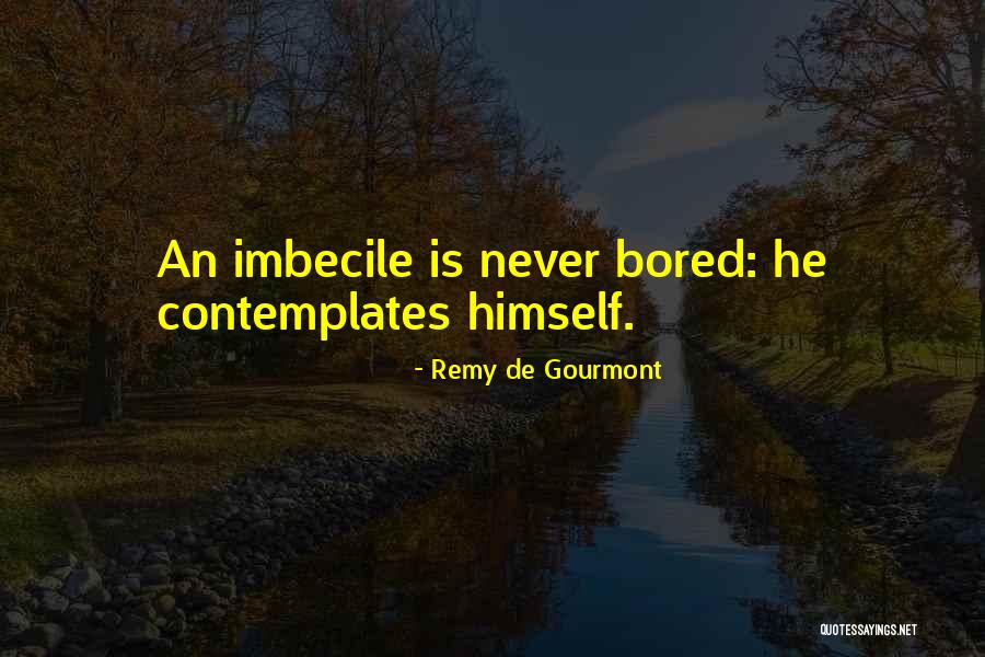 Trademarks And Copyrights Quotes By Remy De Gourmont Trademarks And Copyrights Quotes By Remy De Gourmont