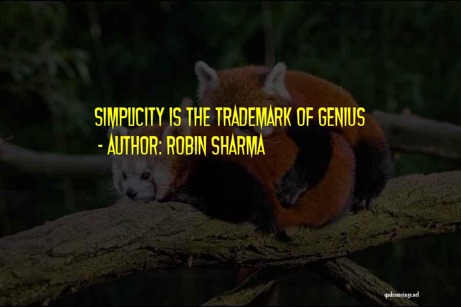 Trademarks Quotes By Robin Sharma
