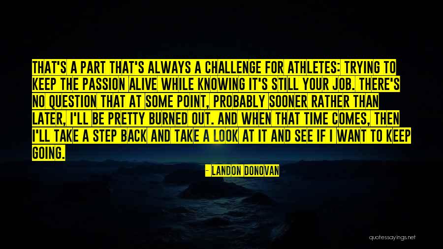 Trader Talk News Quotes By Landon Donovan Trader Talk News Quotes By Landon Donovan