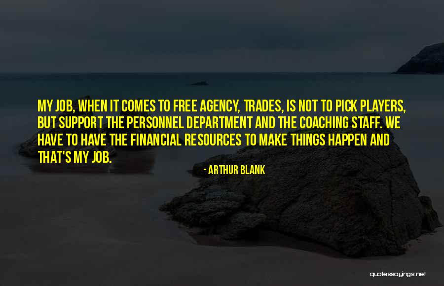 Trades Quotes By Arthur Blank Trades Quotes By Arthur Blank