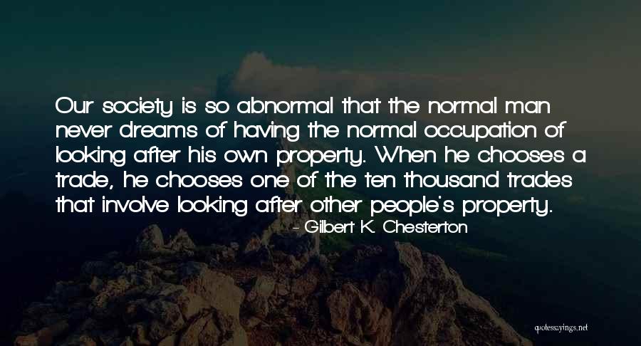 Trades Quotes By Gilbert K. Chesterton Trades Quotes By Gilbert K. Chesterton