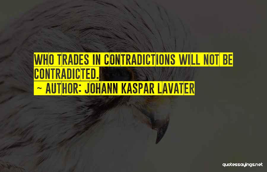 Trades Quotes By Johann Kaspar Lavater