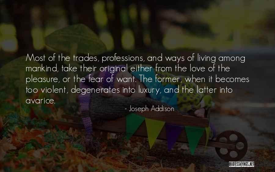 Trades Quotes By Joseph Addison Trades Quotes By Joseph Addison